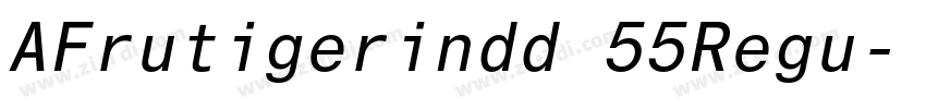 AFrutigerindd 55Regu字体转换